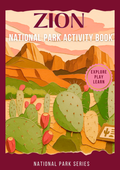 Zion National Park Activity Book for Kids