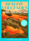 Hawaii Volcanos National Park Activity Book for Kids