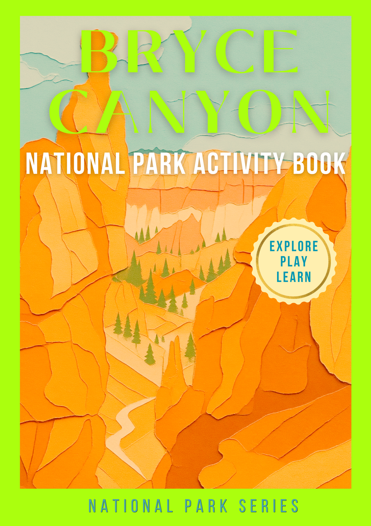Bryce Canyon National Park Activity Book for Kids