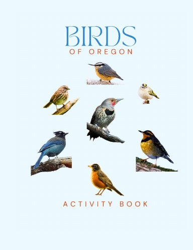 Birds of Oregon Activity Book for Kids
