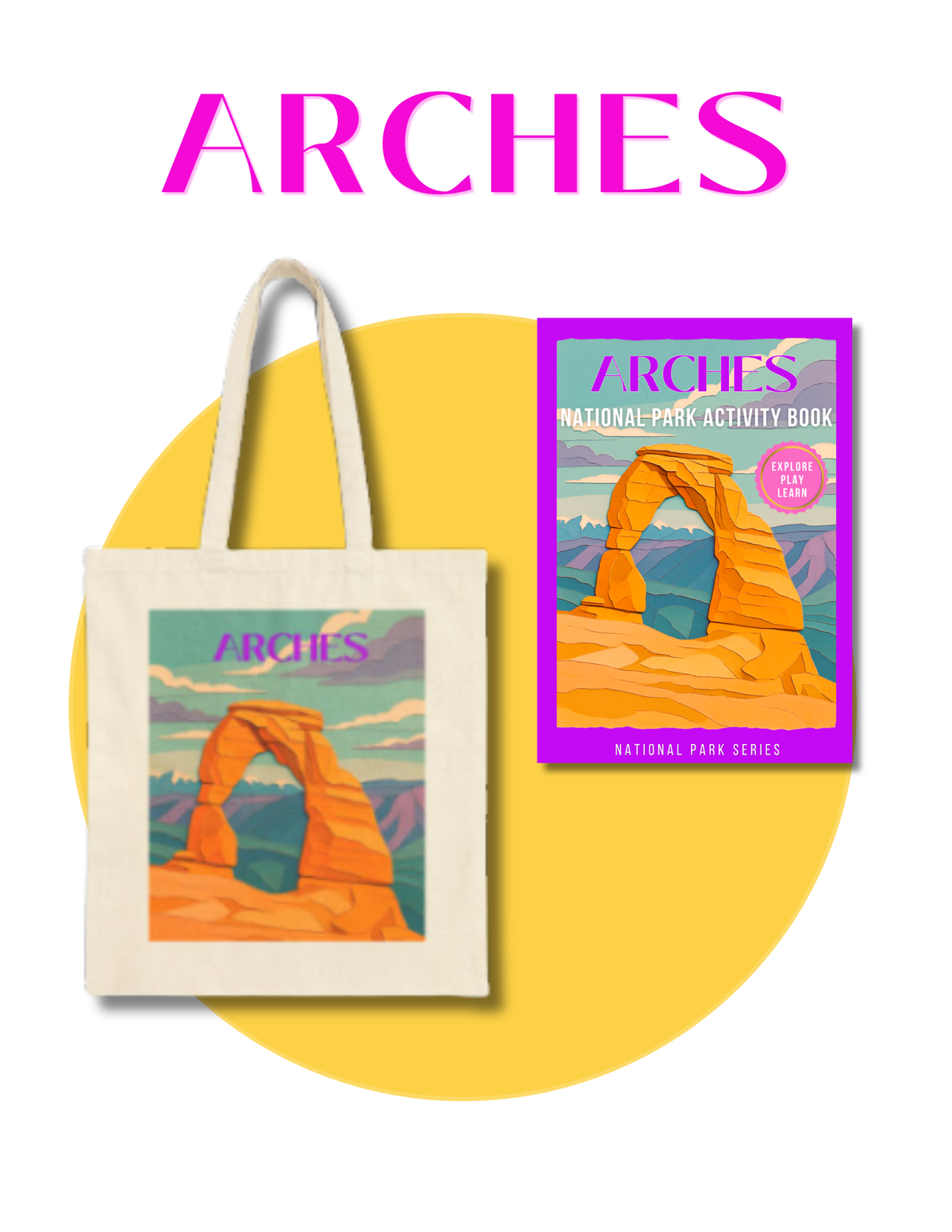 Arches National Park Gift Set for Kids Ages 7-12 – Activity Book + Canvas Tote | Nature Explorer