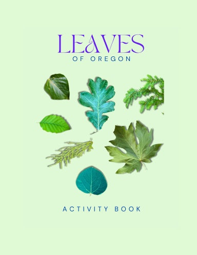 Leaves of Oregon Activity Book for Kids