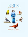 Birds of Minnesota Activity Book