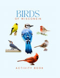 Birds of Wisconsin Activity Book