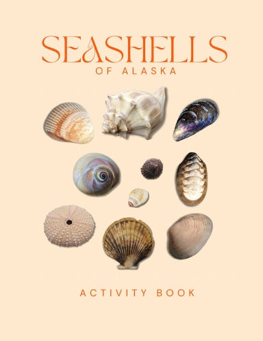 Seashells of Alaska Activity Book for Kids