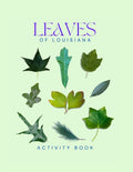 Leaves of Louisiana Activity Book
