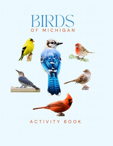 Birds of Michigan Activity Book