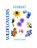 Wildflowers of Vermont Activity Book