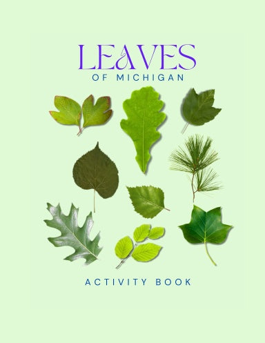 Leaves of Michigan Activity Book for Kids