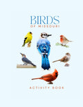 Birds of Missouri Activity Book