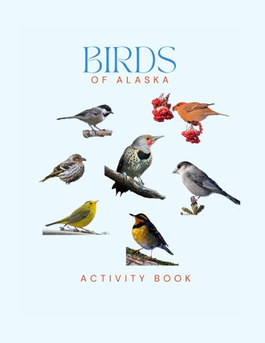 Birds of Alaska Activity Book