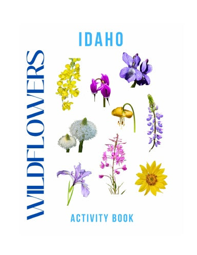 Wildflowers of Idaho Activity Book for Kids